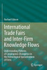 International Trade Fairs and Inter-Firm Knowledge Flows : Understanding Patterns of Convergence-Divergence in the Technological Specializations of Firms