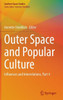 Outer Space and Popular Culture : Influences and Interrelations, Part 4