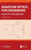 Quantum Optics for Engineers : Quantum Entanglement