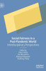 Social Fairness in a Post-Pandemic World : Interdisciplinary Perspectives