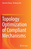 Topology Optimization of Compliant Mechanisms
