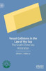 Vessel Collisions in the Law of the Sea : The South China Sea Arbitration