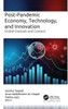 Post-Pandemic Economy, Technology, and Innovation : Global Outlook and Context