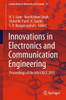 Innovations in Electronics and Communication Engineering : Proceedings of the 6th ICIECE 2017