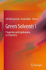 Green Solvents I : Properties and Applications in Chemistry