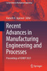 Recent Advances in Manufacturing Engineering and Processes : Proceedings of ICMEP 2021