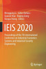 IEIS 2020 : Proceedings of the 7th International Conference on Industrial Economics Systems and Industrial Security Engineering