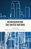 Reinvigorating the United Nations