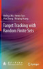 Target Tracking with Random Finite Sets