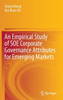 An Empirical Study of SOE Corporate Governance Attributes for Emerging Markets