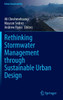 Rethinking Stormwater Management through Sustainable Urban Design