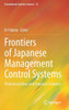 Frontiers of Japanese Management Control Systems : Theoretical Ideas and Empirical Evidence