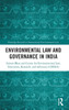 Environmental Law and Governance in India