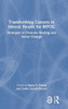 TRANSFORMING CAREERS IN MENTAL HEALTH FOR BIPOC : Strategies to Promote