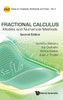 Fractional Calculus : Models and Numerical Methods