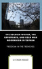 The Soldier-Writer, the Expatriate, and Cold War Modernism in Taiwan : Freedom in the Trenches