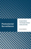 Postcolonial Surveillance : Europe's Border Technologies Between Colony and Crisis