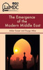 The Emergence of the Modern Middle East