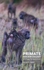 Primate Socioecology : Shifting Perspectives