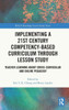 Implementing a 21st Century Competency-Based Curriculum Through Lesson Study : Teacher Learning about Cross-Curricular and Online Pedagogy
