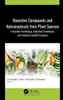 Bioactive Compounds and Nutraceuticals from Plant Sources : Extraction Technology, Analytical Techniques, and Potential Health Prospects