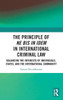 The Principle of Ne Bis in Idem in International Criminal Law : Balancing the Interests of Individuals, States, and the International Community