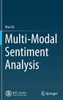 Multi-Modal Sentiment Analysis