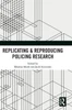 Replicating and Reproducing Policing Research