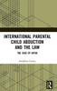 International Parental Child Abduction and the Law : The Case of Japan