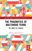 The Pragmatics of Multiword Terms : The Impact of Context