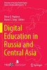 Digital Education in Russia and Central Asia