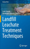 Landfill Leachate Treatment Techniques