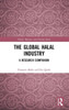 The Global Halal Industry : A Research Companion