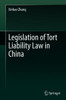 Legislation of Tort Liability Law in China