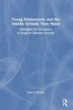 Young Adolescents and the Middle Schools They Need : Strategies for Educators to Support Student Growth