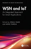 WSN and IoT : An Integrated Approach for Smart Applications