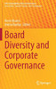 Board Diversity and Corporate Governance