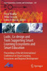 Ludic, Co-design and Tools Supporting Smart Learning Ecosystems and Smart Education : Proceedings of the 6th International Conference on Smart Learning Ecosystems and Regional Development