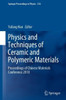 Physics and Techniques of Ceramic and Polymeric Materials : Proceedings of Chinese Materials Conference 2018