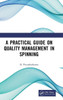 A Practical Guide on Quality Management in Spinning