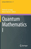 Quantum Mathematics I