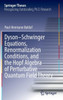 Dyson–Schwinger Equations, Renormalization Conditions, and the Hopf Algebra of Perturbative Quantum Field Theory