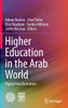 Higher Education in the Arab World : Digital Transformation