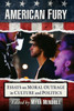 American Fury : Essays on Moral Outrage in Culture and Politics