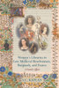 Women's Libraries in Late Medieval Bourbonnais, Burgundy, and France