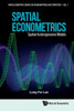 Spatial Econometrics : Spatial Autoregressive Models