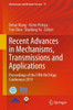 Recent Advances in Mechanisms, Transmissions and Applications : Proceedings of the Fifth MeTrApp Conference 2019