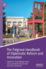 The Palgrave Handbook of Diplomatic Reform and Innovation
