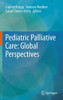 Pediatric Palliative Care: Global Perspectives