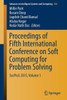 Proceedings of Fifth International Conference on Soft Computing for Problem Solving : SocProS 2015